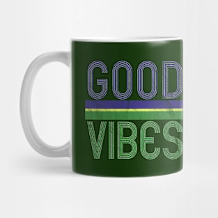 Good Vibes 4 Mug